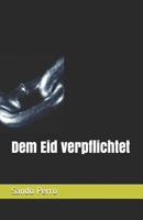Dem Eid verpflichtet 1717831508 Book Cover