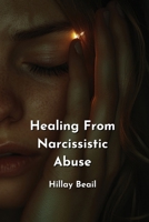 Healing From Narcissistic Abuse B0DPT7JVLM Book Cover