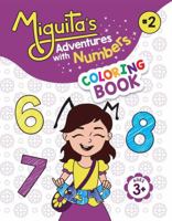 Miguita's Adventures with Numbers: COLORING BOOK B0DZTHKC9G Book Cover