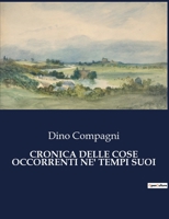 Cronica Delle Cose Occorrenti Ne' Tempi Suoi B0CHLN28L3 Book Cover