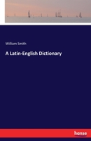 A Latin-English Dictionary 333787049X Book Cover
