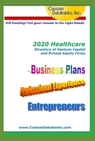 2020 Healthcare Directory of Venture Capital and Private Equity Firms: Job Hunting? Get Your Resume in the Right Hands B0849V5KZZ Book Cover