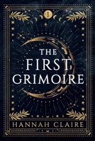 The First Grimoire 0645594016 Book Cover
