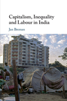 Capitalism, Inequality and Labour in India 1108712274 Book Cover