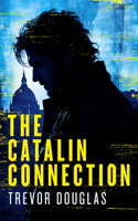 The Catalin Connection 1036704033 Book Cover
