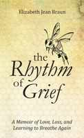 The Rhythm of Grief: A Memoir of Love, Loss, and learning to Breathe Again B0GTH868M6 Book Cover