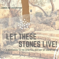 Let These Stones Live 1573835773 Book Cover