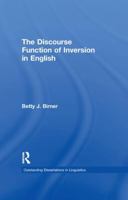 The Discourse Function of Inversion in English 1138967750 Book Cover