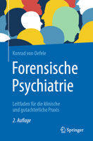 Forensische Psychiatrie: Leitfaden für die klinische und gutachterliche Praxis 366258848X Book Cover