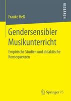 Gendersensibler Musikunterricht: Empirische Studien Und Didaktische Konsequenzen 3658191651 Book Cover