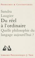 Du Reel a l'Ordinaire: Quelle Philosophie Du Langage Aujourd'hui? 2711613933 Book Cover