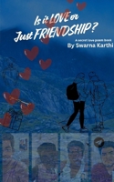 Is this LOVE or just FRIENDSHIP ? My secret love poem 9375436829 Book Cover