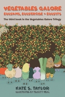 Vegetables Galore; Eggs'ams, Eggs'ercise & Eggs'its 1805415077 Book Cover