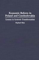 Economic Reform in Poland and Czechoslovakia: Lessons in Systemic Transformation 0275943518 Book Cover
