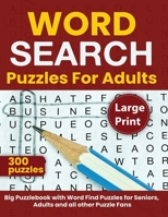Word Search Puzzles For Adults: Word Search Puzzle book with Word Find Puzzles for Seniors and Adults B08Y4R8Y1N Book Cover