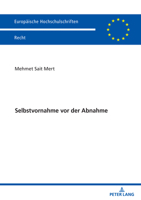 Selbstvornahme vor der Abnahme (Europäische Hochschulschriften Recht, 6805) (German Edition) 3631925611 Book Cover