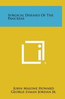 Surgical Diseases of the Pancreas 0812109937 Book Cover