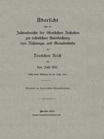 Ubersicht Uber Die Jahresberichte Der Offentlichen Anstalten Zur Technischen Untersuchung Von Nahrungs- Und Genussmitteln Im Deutschen Reich Fur Das Jahr 1902 3662318059 Book Cover