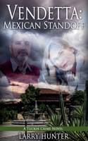 Vendetta: Mexican Standoff (The Tucker Crime Novels) B0F9FB552P Book Cover