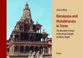 Ramayana and Mahabharata in Stone: The Narrative Friezes of the Krsna Temple at Patan, Nepal 3956509315 Book Cover