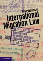 Foundations of International Migration Law 1107608368 Book Cover
