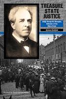 Treasure State Justice: Judge George M. Bourquin, Defender of the Rule of Law 0896728455 Book Cover