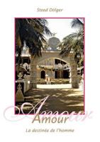 Amour - La destinée de l'homme 3741273449 Book Cover