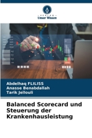 Balanced Scorecard und Steuerung der Krankenhausleistung (German Edition) 6208394414 Book Cover