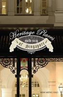 Heritage Places of Singapore 9812618589 Book Cover