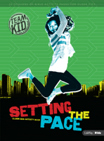TeamKID: Setting the Pace - Older Kids Activity Book 1535920637 Book Cover