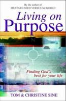 Living on Purpose 1854245201 Book Cover
