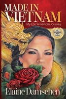 Made in Vietnam: My Epic American Journey B0FS42V1D1 Book Cover
