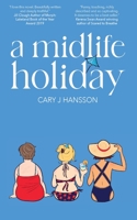 A Midlife Holiday 919875873X Book Cover