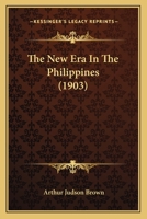 The New Era In The Philippines 1377558177 Book Cover