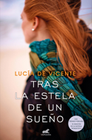 Tras la estela de un sueño 8416076189 Book Cover