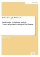 Gasformige Emissionen Und Die Notwendigkeit Nachhaltigen Wachstums 3838644085 Book Cover
