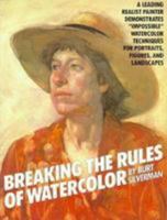 Breaking the Rules of Watercolor 0823005232 Book Cover
