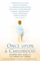 Once Upon a Childhood: Stories and Memories of American Youth 0451212967 Book Cover