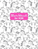 Sketchbook for Kids: Cute Unicorn Large Sketch Book for Drawing, Writing, Painting, Sketching, Doodling and Activity Book- Birthday and Christmas Gift ... Teens and Women - Nathalie Modern Press # 024 1655743341 Book Cover