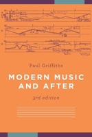 Modern Music And After: Directions Since 1945 0198165110 Book Cover