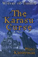 Wolves of Timbre: The Karasu Curse 148005741X Book Cover