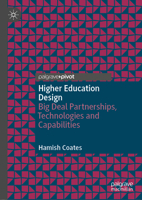 Higher Education Design: Big Deal Partnerships, Technologies and Capabilities 9811592152 Book Cover