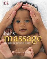 Baby Massage: The Calming Power of Touch