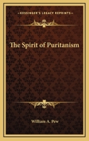 The Spirit of Puritanism 1432571990 Book Cover