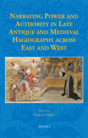 Narrating Power and Authority in Late Antique and Medieval Hagiography across East and West (Fabulae) 2503590659 Book Cover