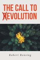 The Call to (R)Evolution 1639854983 Book Cover