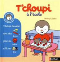 T'choupi à l'école 2092537288 Book Cover