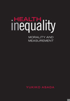 Health Inequality: Morality and Measurement 1442626100 Book Cover