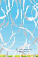 We invent our prayers 1300101091 Book Cover