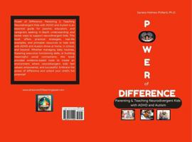 Power of Difference: Parenting and Teaching Neurodivergent Kids with ADHD and Autism B0F13WMST7 Book Cover